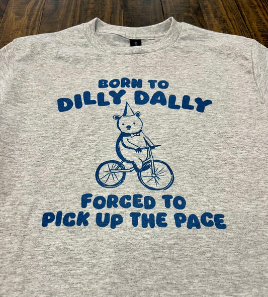 Dilly Dally Tee