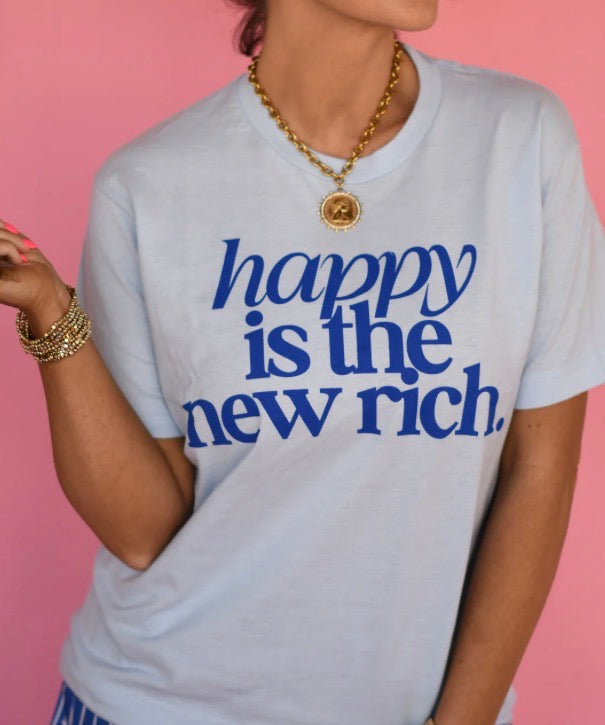 Happy Is The New Rich